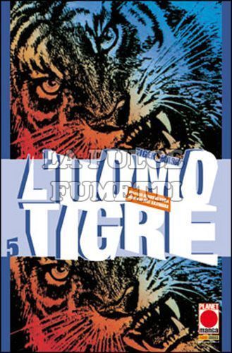 UOMO TIGRE - TIGER MASK #     5